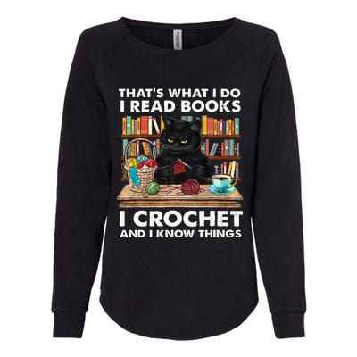 That S What I Do I Read Books Crochet And I Know Things Cat Womens California Wash Sweatshirt