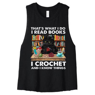 That S What I Do I Read Books Crochet And I Know Things Cat Women's Racerback Cropped Tank