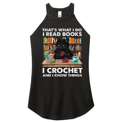 That S What I Do I Read Books Crochet And I Know Things Cat Women's Perfect Tri Rocker Tank