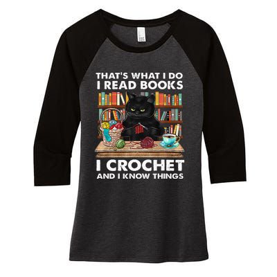 That S What I Do I Read Books Crochet And I Know Things Cat Women's Tri-Blend 3/4-Sleeve Raglan Shirt