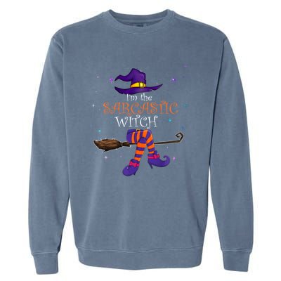 The Sarcastic Witch Funny Gift Halloween Matching Group Costume Gift Garment-Dyed Sweatshirt