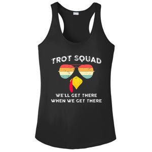 Trot Squad We'll Get There When We Get There Ladies PosiCharge Competitor Racerback Tank