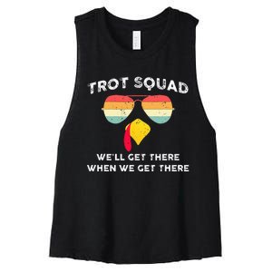 Trot Squad We'll Get There When We Get There Women's Racerback Cropped Tank