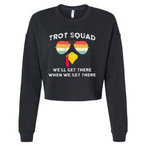 Trot Squad We'll Get There When We Get There Cropped Pullover Crew