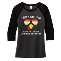 Trot Squad We'll Get There When We Get There Women's Tri-Blend 3/4-Sleeve Raglan Shirt