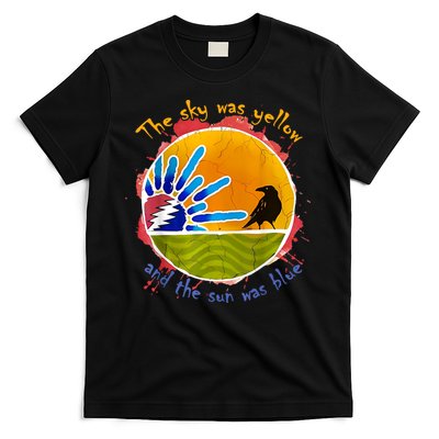 The Sky Was Yellow And The Sun Was Blue T-Shirt