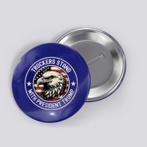 Truckers Stand With Trump Funny Gift Button