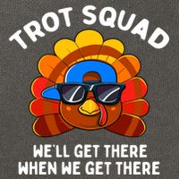 Trot Squad WeLl Get There When We Get There Thanksgiving Cotton Canvas Backpack