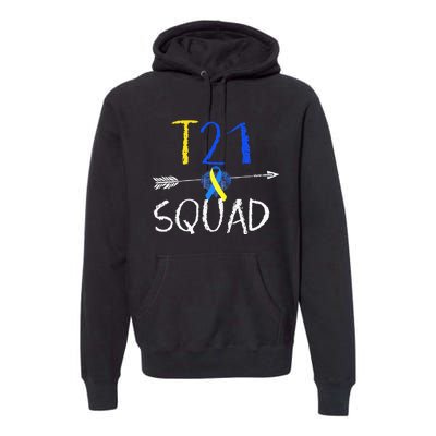 T21 Squad World Down Syndrome Day Premium Hoodie