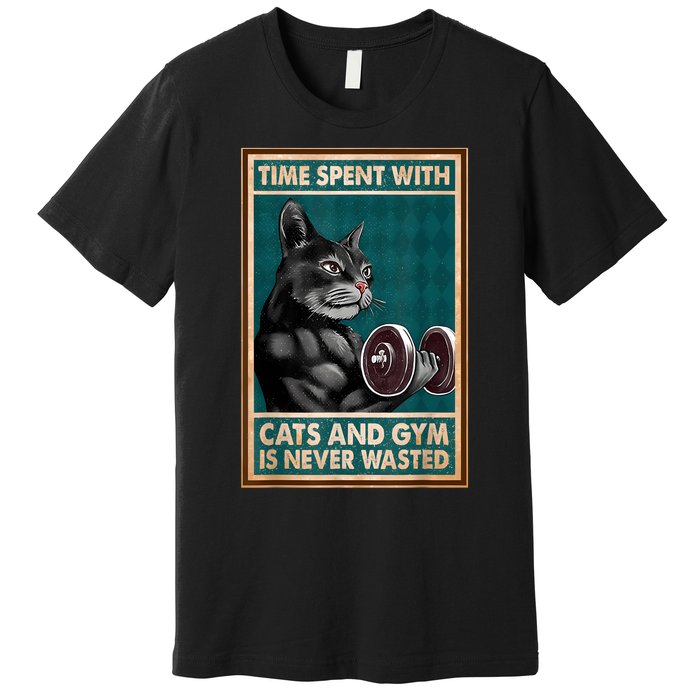 Time Spent With Cats And Gym Is Never Wasted Workout Bodybuilding Premium T-Shirt