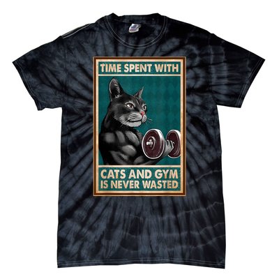 Time Spent With Cats And Gym Is Never Wasted Workout Bodybuilding Tie-Dye T-Shirt