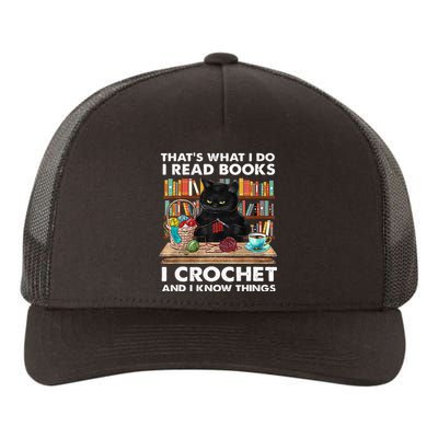 That S What I Do I Read Books Crochet And I Know Things Cat Yupoong Adult 5-Panel Trucker Hat