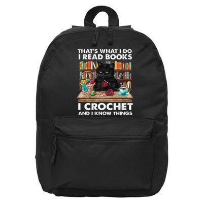 That S What I Do I Read Books Crochet And I Know Things Cat 16 in Basic Backpack