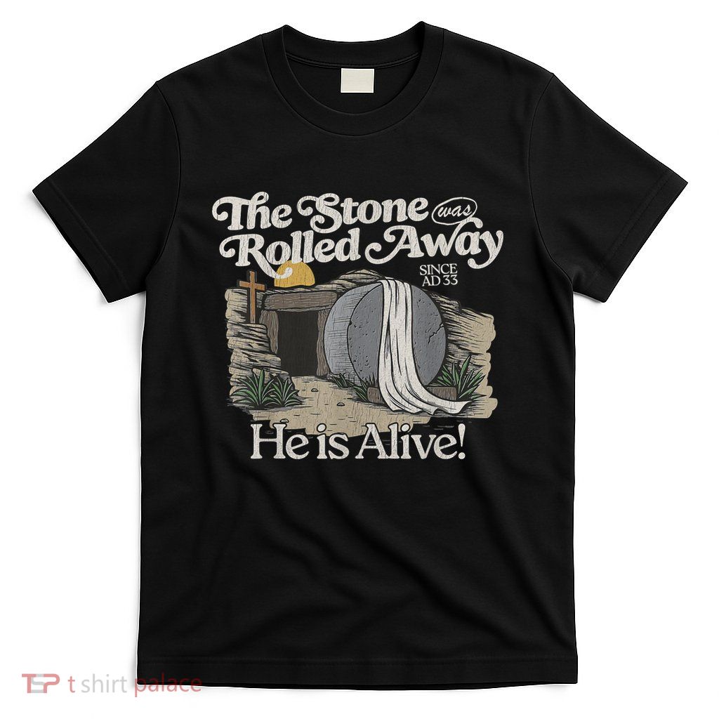 The Stone Was Rolled Away He Is Retro Christian Easter T-Shirt