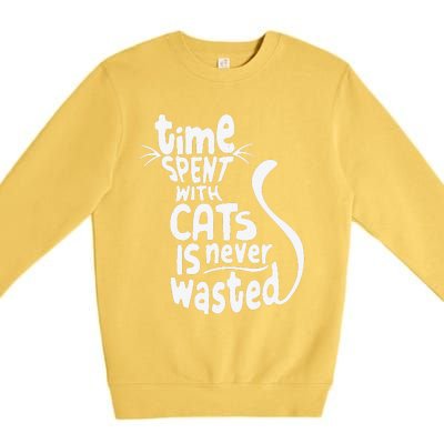 Time Spent With Cats Is Never Wasted Valentine's Day Premium Crewneck Sweatshirt