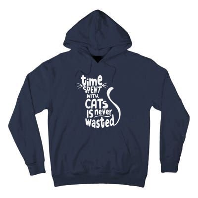 Time Spent With Cats Is Never Wasted Valentine's Day Tall Hoodie