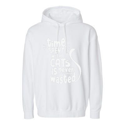 Time Spent With Cats Is Never Wasted Valentine's Day Garment-Dyed Fleece Hoodie