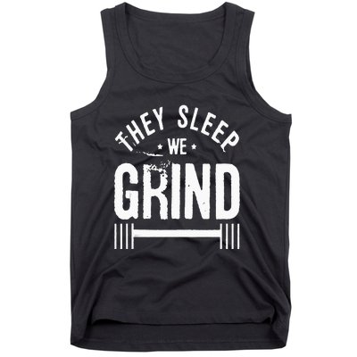 They Sleep We Grind Fitness Gym Work Out Motivation Tank Top