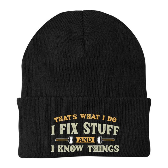That S What I Do I FixStuff And I KnowThings FunnySaying Beanie
