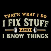 That S What I Do I FixStuff And I KnowThings FunnySaying Drawstring Bag