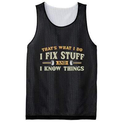 That S What I Do I FixStuff And I KnowThings FunnySaying Mesh Reversible Basketball Jersey Tank
