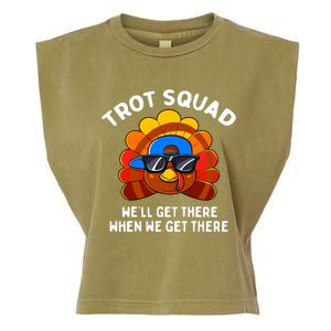 Trot Squad WeLl Get There When We Get There Thanksgiving Garment-Dyed Women's Muscle Tee