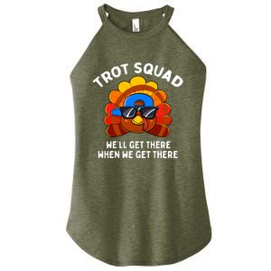 Trot Squad WeLl Get There When We Get There Thanksgiving Women's Perfect Tri Rocker Tank