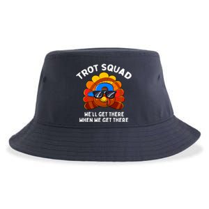 Trot Squad WeLl Get There When We Get There Thanksgiving Sustainable Bucket Hat