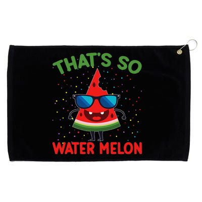 That's So Watermelon Sunglasses Funny Summer Fruit Lover Gra Grommeted Golf Towel