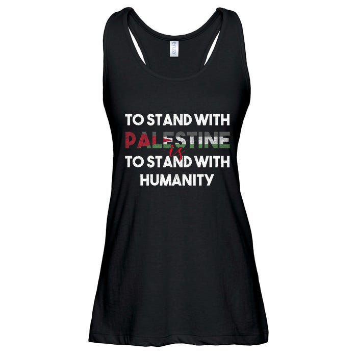 To Stand With Palestine Is To Stand With Humanity Ladies Essential Flowy Tank