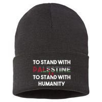 To Stand With Palestine Is To Stand With Humanity Sustainable Knit Beanie