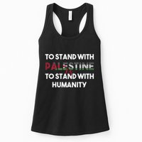 To Stand With Palestine Is To Stand With Humanity Womens Tank Top