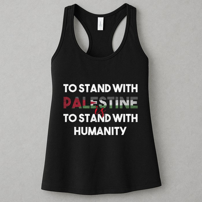 To Stand With Palestine Is To Stand With Humanity Womens Tank Top
