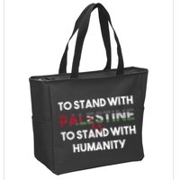 To Stand With Palestine Is To Stand With Humanity Zip Tote Bag