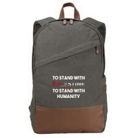 To Stand With Palestine Is To Stand With Humanity Cotton Canvas Backpack