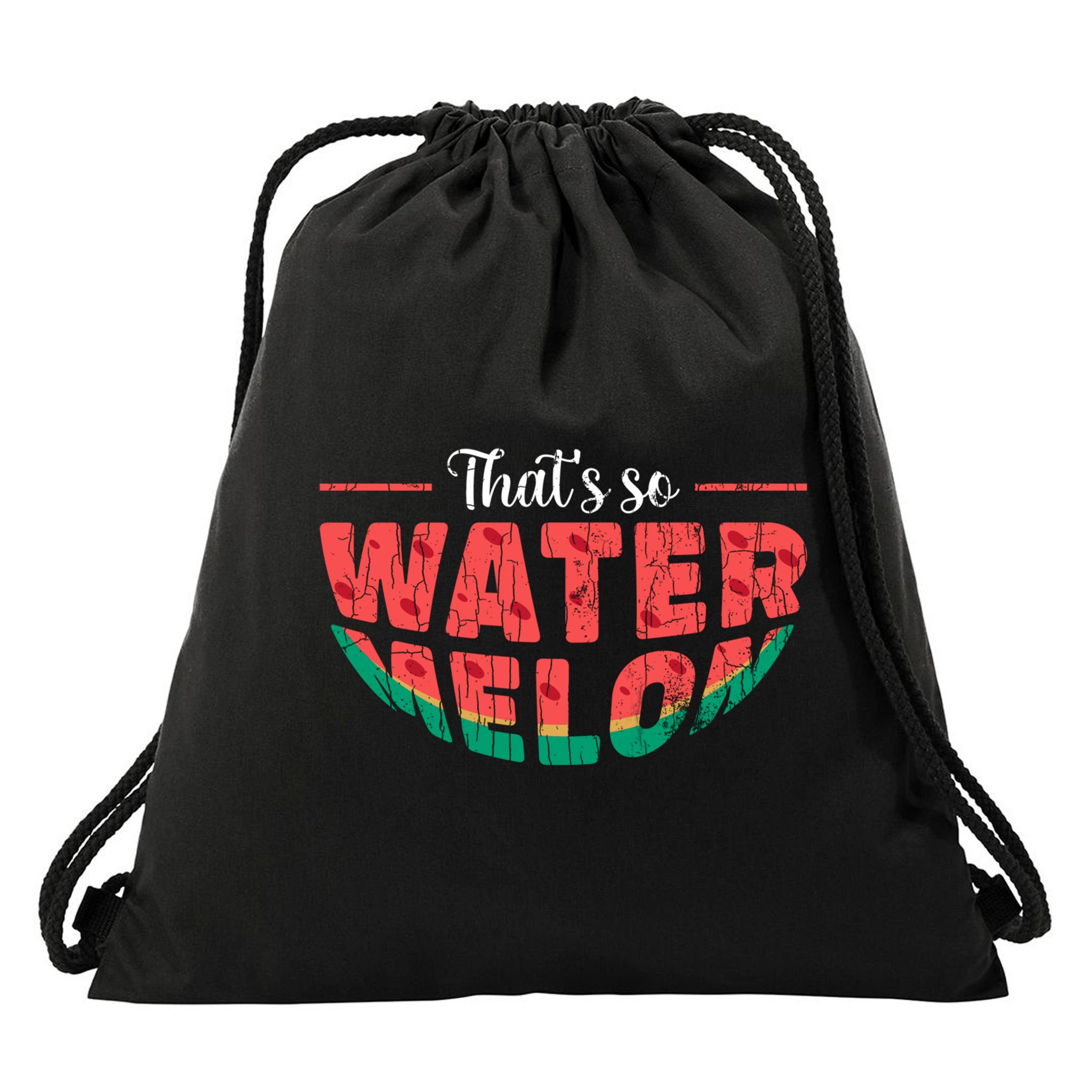 That's So Watermelon Funny Summer Fruit Lover Graphic Gift Drawstring Bag