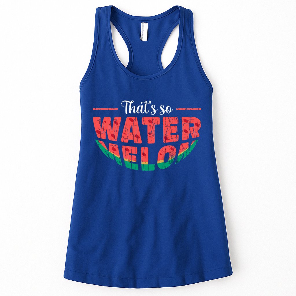 That's So Watermelon Funny Summer Fruit Lover Graphic Gift Womens Tank Top