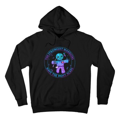 The Strongest Warriors Have The Most Scars Hoodie