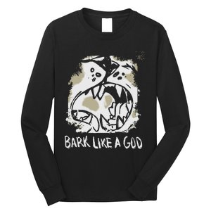 The Shy Wolf Bark Like A God Long Sleeve Shirt