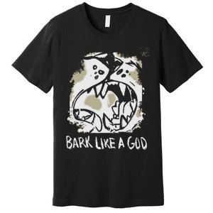 The Shy Wolf Bark Like A God Premium T-Shirt