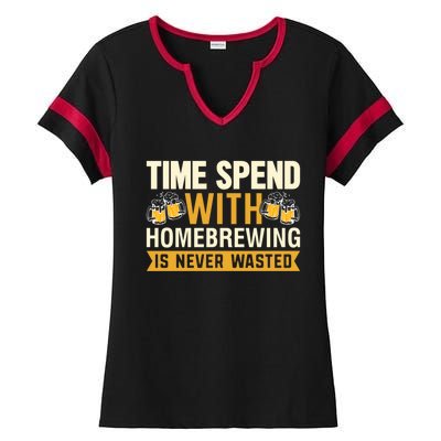 Time Spend With Homebrewing Is Never Wasted Alcoholic Gift Ladies Halftime Notch Neck Tee