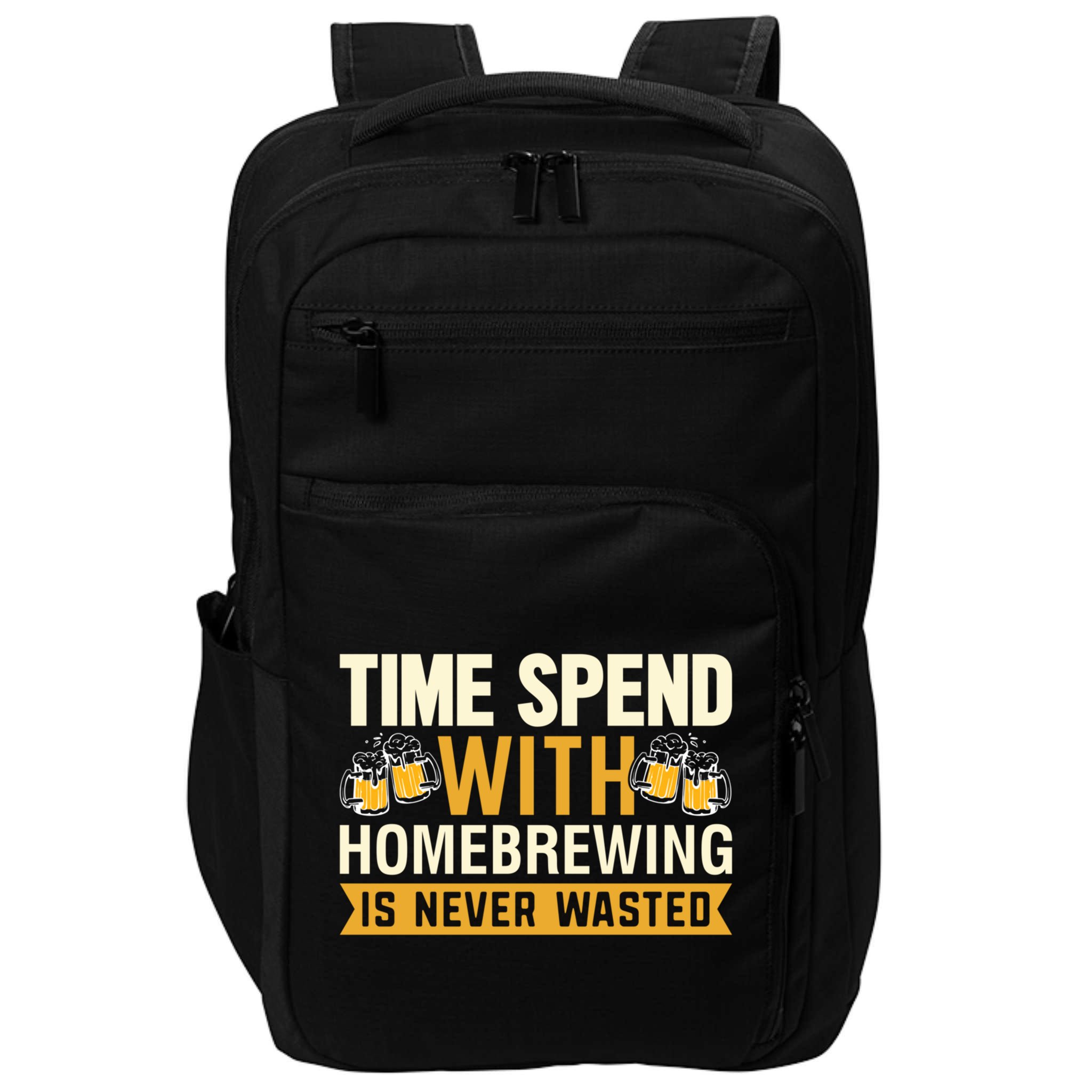 Time Spend With Homebrewing Is Never Wasted Alcoholic Gift Impact Tech Backpack