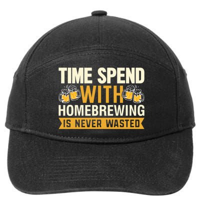 Time Spend With Homebrewing Is Never Wasted Alcoholic Gift 7-Panel Snapback Hat