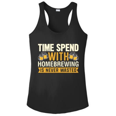 Time Spend With Homebrewing Is Never Wasted Alcoholic Gift Ladies PosiCharge Competitor Racerback Tank