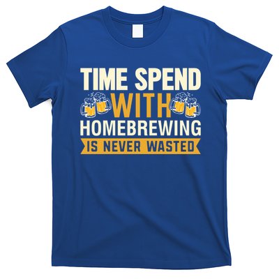 Time Spend With Homebrewing Is Never Wasted Alcoholic Gift T-Shirt