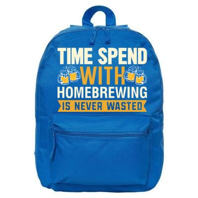 Time Spend With Homebrewing Is Never Wasted Alcoholic Gift 16 in Basic Backpack