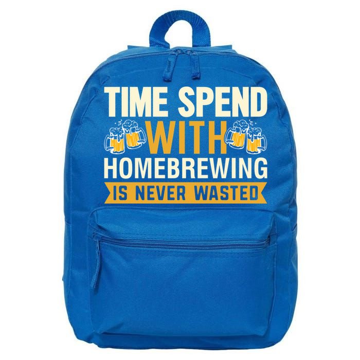 Time Spend With Homebrewing Is Never Wasted Alcoholic Gift 16 in Basic Backpack