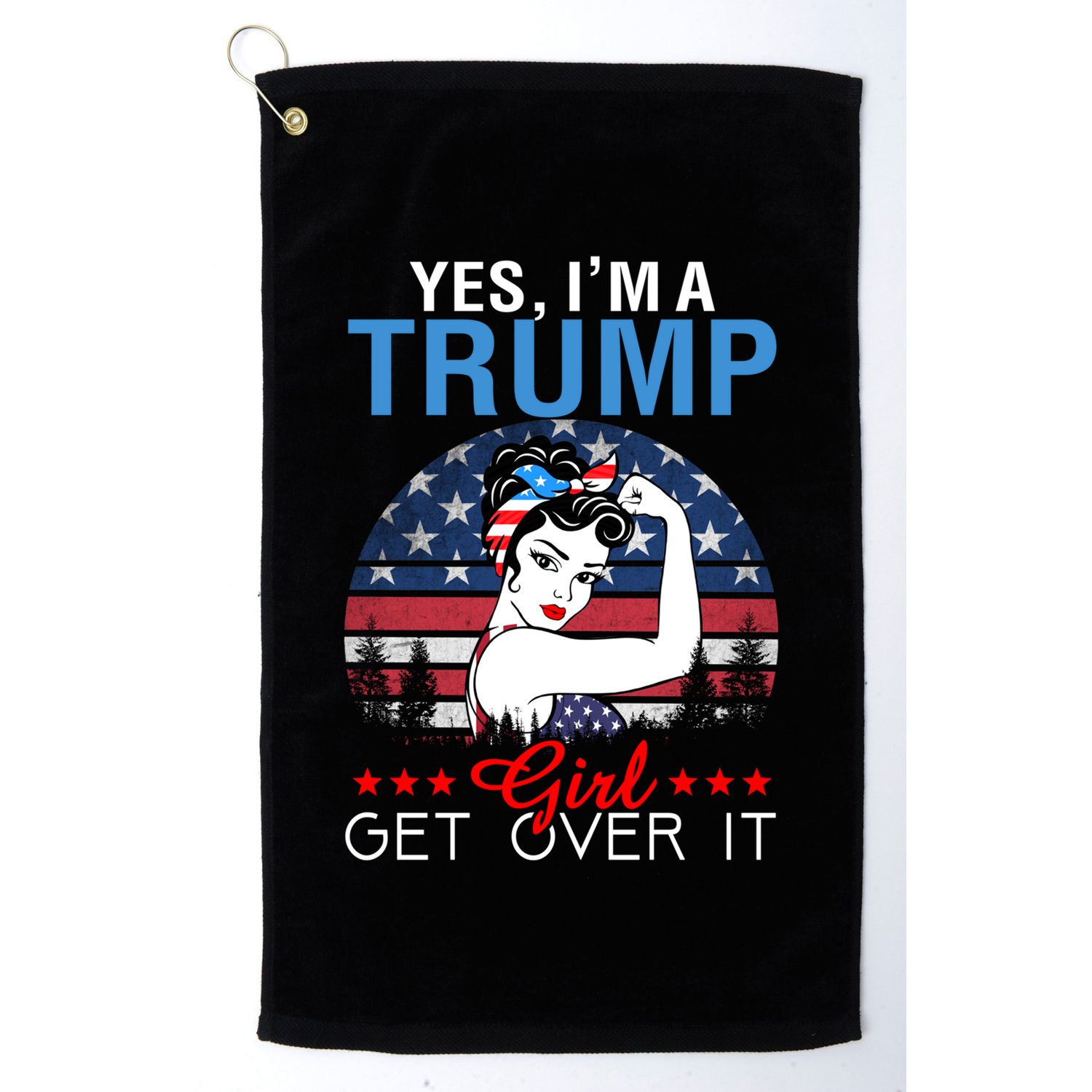 Trump Supporter Yes IM A Trump Get Over It Vintage Gift Golf Towel