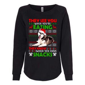 They See You When You're Eating Siberian Husky Ugly Xmas Cool Gift Womens California Wash Sweatshirt