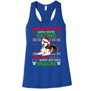 They See You When You're Eating Siberian Husky Ugly Xmas Cool Gift Women's Racerback Tank